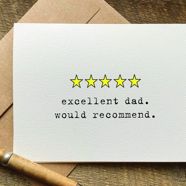 funny fathers day card / excellent dad. would recommend / father's day card funny / card for dad / birthday card / first fathers day card