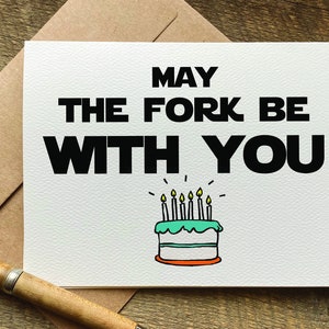 star wars birthday cad / may the fork be with you / Star Wars gift idea / may 4th birthday card