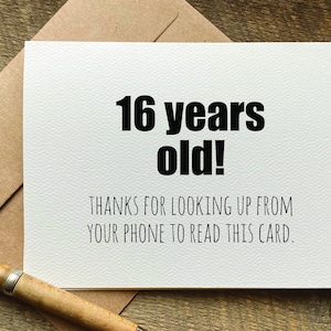 16th birthday card / thanks for looking up from your phone / 16th birthday gift / for granddaughter / sweet 16
