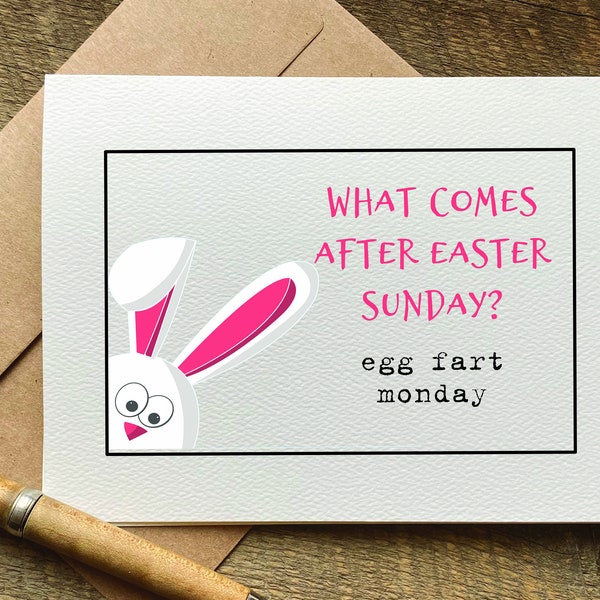 funny easter card / what comes after easter sunday? egg fart monday / adult easter card  / for friend / easter cards/easter basket stuffers