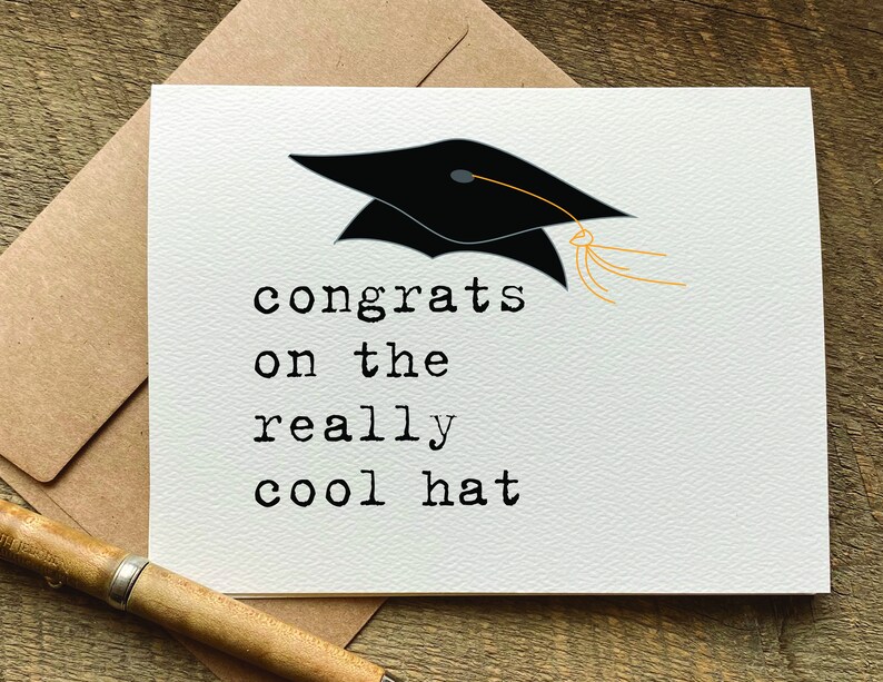 congrats on the really cool hat / funny graduation card / congratulations card / PHD / high school grad / funny grad card / graduation card image 1