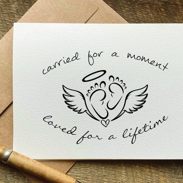 miscarriage card / carried for a moment loved for a lifetime / sympathy card / bereavement card / sorry for your loss / baby loss card