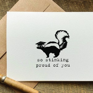funny graduation card / so stinking proud of you / graduation card funny / graduation gift for her / for him / congratulations card / skunk