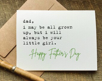 sweet father's day card from daughter /  i may be all grown up but i will always be your little girl / father's day gift basket / heartfelt