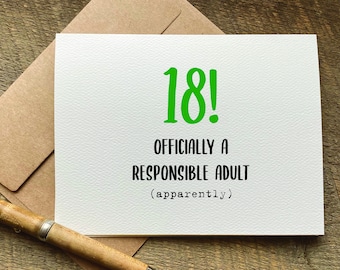 Cadeau pour 18 ans / officiellement un adulte responsable / carte d'anniversaire amusante / 18 ans / carte pour 18 ans