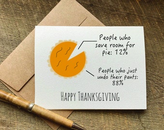 funny thanksgiving card / people who save room for pie / thanksgiving card for friend / for her / thanksgiving greeting card