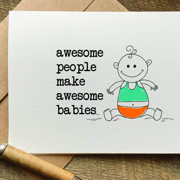 awesome people make awesome babies / baby shower card / baby gift basket / expecting mom gift / new parents card / congratulations