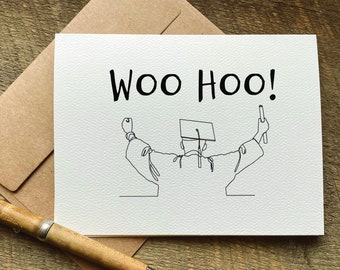 woo hoo! / graduation card / high school graduation gift for her / for him / college graduation / funny grad card / proud of you card