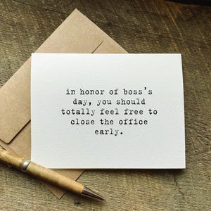 snarky gift for boss / in honor of boss's day feel free to close office early / bosses day card / helluva boss