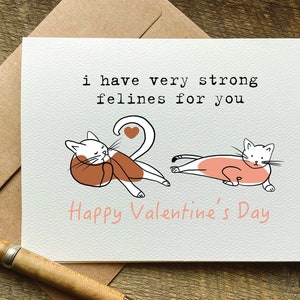valentines card for her / I have very strong felines for you / pun valentine card / cat valentine card / Valentine&#39;s Day card