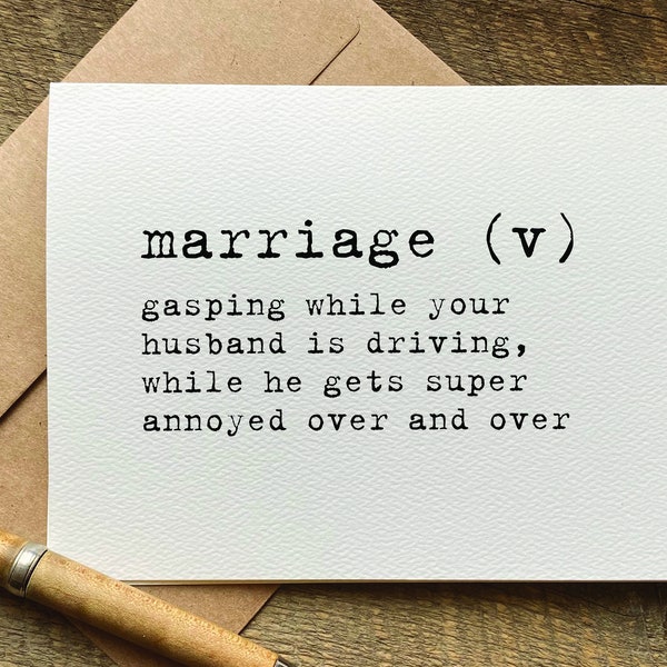 funny wedding card / marriage (v) gasping while your husband is driving / funny anniversary card / quotes about life / card for husband