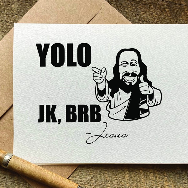 yolo jk, brb - Jesus / easter card / cute easter card / for kids / for friend / religious easter card / funny easter card / Jesus joke