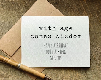 carte hilarante du 70e anniversaire / avec l'âge vient la sagesse, putain de génie / carte d'anniversaire grossière / carte de joyeux anniversaire drôle / vieillir