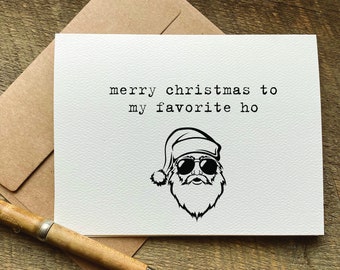 funny christmas card / merry christmas to my favorite ho / for girlfriend / christmas gift basket / adult christmas card for her /