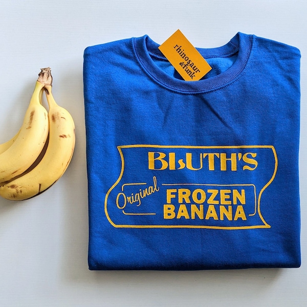 Bluth's Frozen Banana T-Shirt, Sweatshirt, or Hoodie