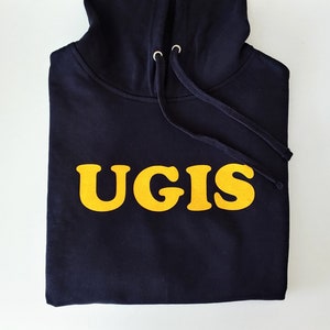 UGIS Hoodie - Ugliest Girl in School, Pen15 Maya Erskine and Anna Konkle bff