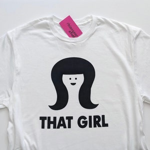 That Girl T-Shirt or Sweatshirt Phoebe Buffay Tee