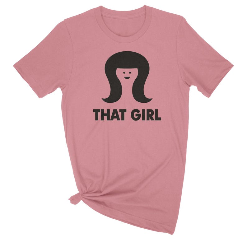 That Girl T-Shirt or Sweatshirt Phoebe Buffay Tee T-Shirt Pink