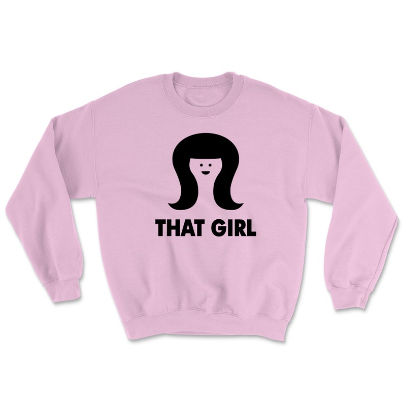 That Girl T-Shirt or Sweatshirt Phoebe Buffay Tee Sweatshirt Pink