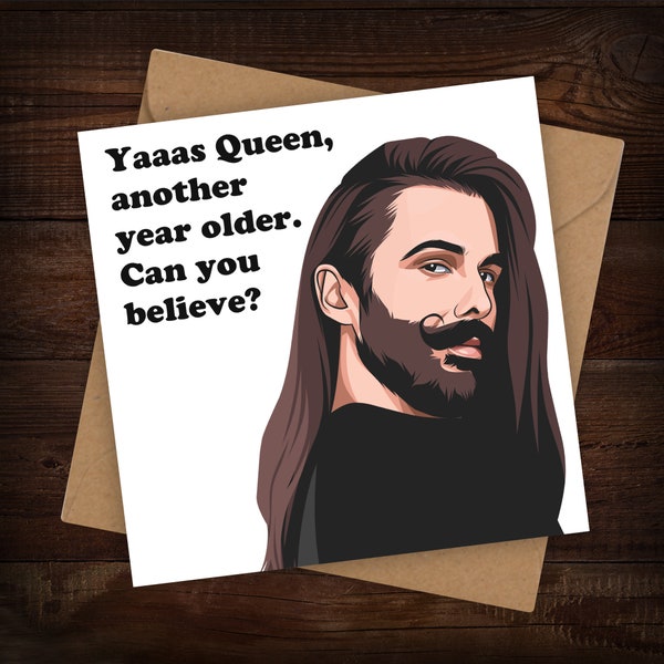 Carte d'anniversaire drôle de Queer Eye, Jonathan Van Ness, Can You Believe ?, Jolie impression d'art de carte d'anniversaire Queer Eye JVN The Fab Five Queer