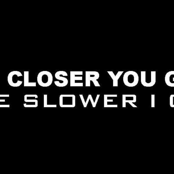 Save You Adesivo Per Paraurti Divertente: 'THE CLOSER YOU GET THE SLOWER I DRIVE' - Sticker Auto, Moto, Furgone Decal Auto Simpatica