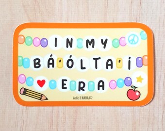 Navajo Teacher Era - Sticker 3" x 2.5"