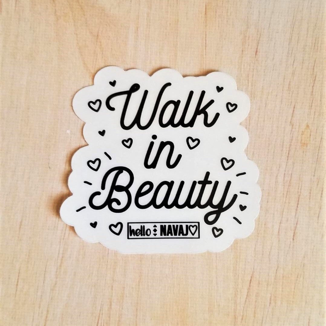 Walk in Beauty - Clear Sticker 3
