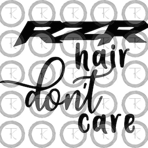RZR Hair Don&#39;t Care, RZR, SVG, Jpg, Jpeg, Png, Cut Image, Cut File, Digital Download, Download, File, Cricut Cut File, Image, Digital, File