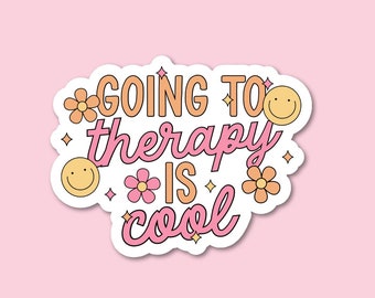 Therapy is Cool Waterproof Sticker, Mental Health Sticker , Therapy Sticker, Trauma Sticker, Things You Need to Hear, Mental Health Matters