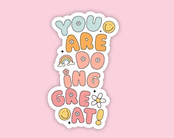 You Are Doing Great Sticker | Mental Health Sticker | Self Love Sticker | Positive Sticker | Water Bottle Sticker | Laptop Sticker