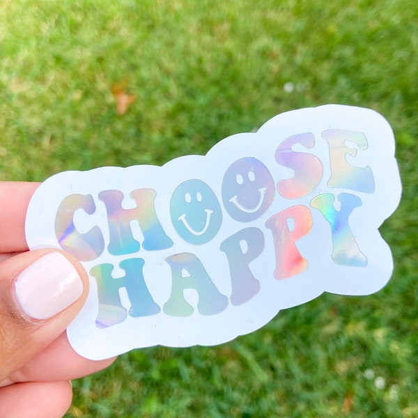 Choose Happy Holographic Decal | Positive Quote Decal | Happy Face Decal | Water Bottle Decal | Laptop Decal | FREE SHIPPING!!
