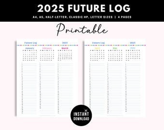 2025 Future Log Printable - Yearly Planner - Monthly Overview - Instant Download - A4, A5, Half-Letter, Classic HP, & Letter Sizes Included