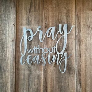 Pray without ceasing