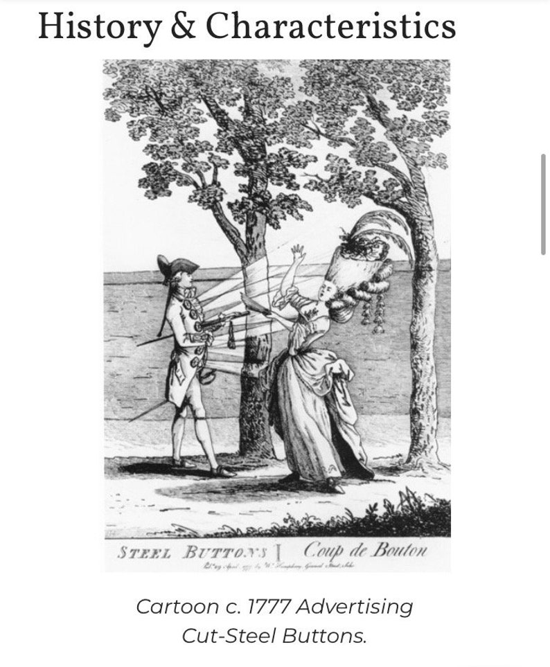 May include: A black and white cartoon illustration from 1777 advertising cut-steel buttons. The illustration shows a man and a woman in 18th-century clothing. The man is holding a sword and the woman is holding a fan. The text "STEEL BUTTONS Coup de Bouton" is at the bottom of the image.