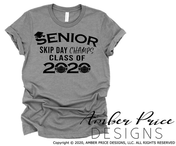 Download Free Senior Skip Day Champs Class Of 2020 Svg Quarantined Design Etsy SVG Cut Files