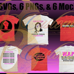 22 Files- SVGs, PNGs and Mocks Breonna Taylor Bundle