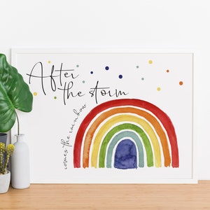 Rainbow Artwork - After the storm, comes the rainbow quote  - Lockdown Print - A4 Print - Home Decor - Nursery Decor - Artwork - Poster - A4