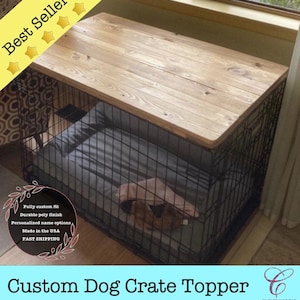 Dog Kennel Wood Table Top, Dog Crate Topper, Pet Furniture, Custom Dog Crate Cover, Rustic Kennel Table, Dog Crate Furniture, Pet Decor