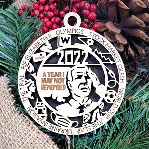 Commemorative 2022 ornament, Funny 2022 ornament, Funny Gift, Secret Santa, Stocking Stuffer, Wood Tree Ornament, Snowflake, funny gifts