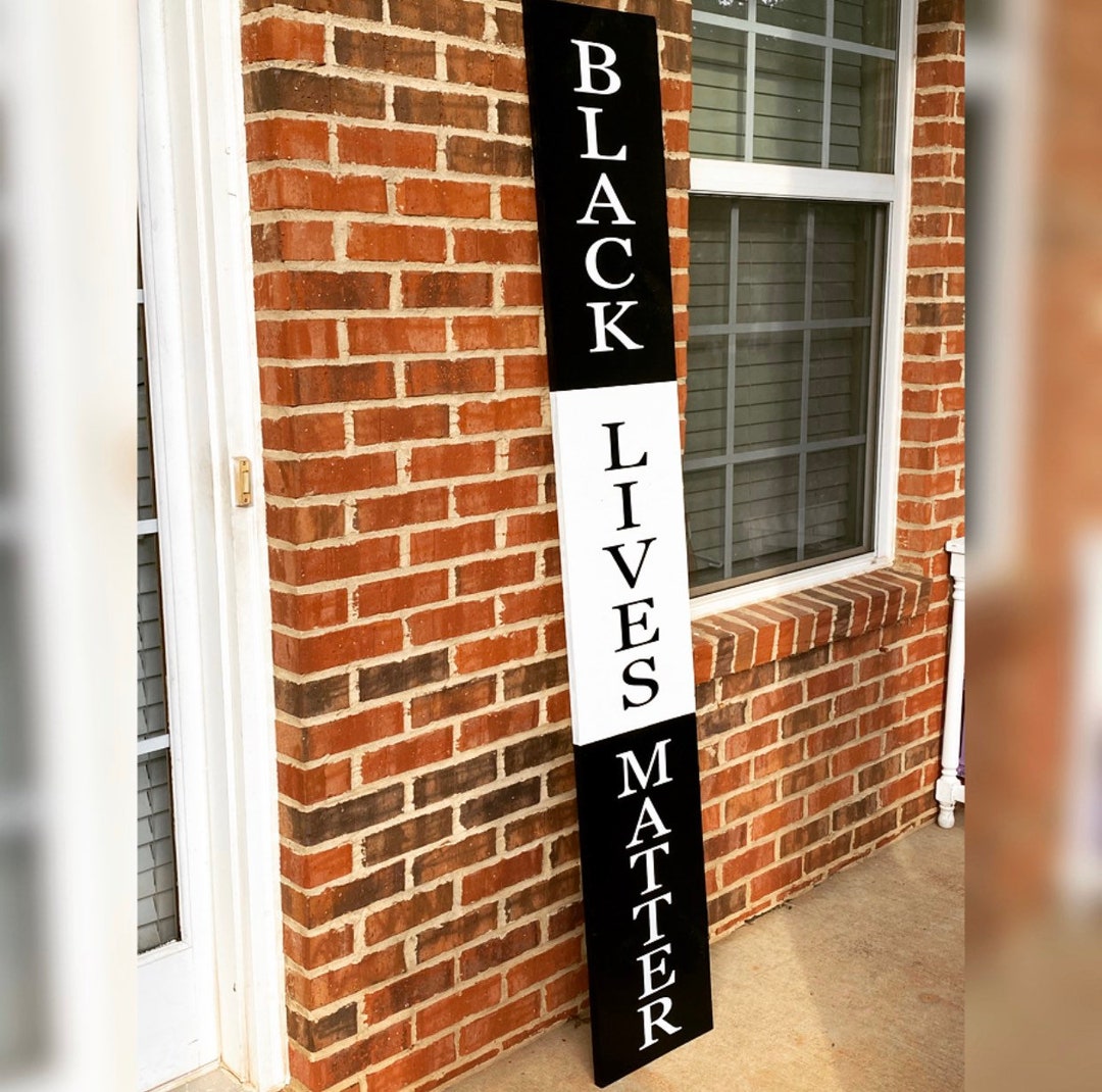 Black Lives Matter Sign: 6-foot Vertical BLM Home Decor - Etsy