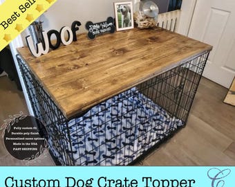 Dog Kennel Wood Table Top, Dog Crate Topper, Pet Furniture, Custom Dog Crate Cover, Rustic Kennel Table, Dog Crate Furniture, Pet Decor