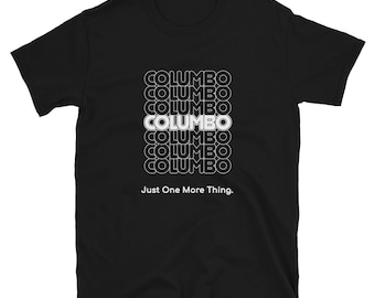 Columbo Just One More Thing Short-Sleeve Unisex T-Shirt