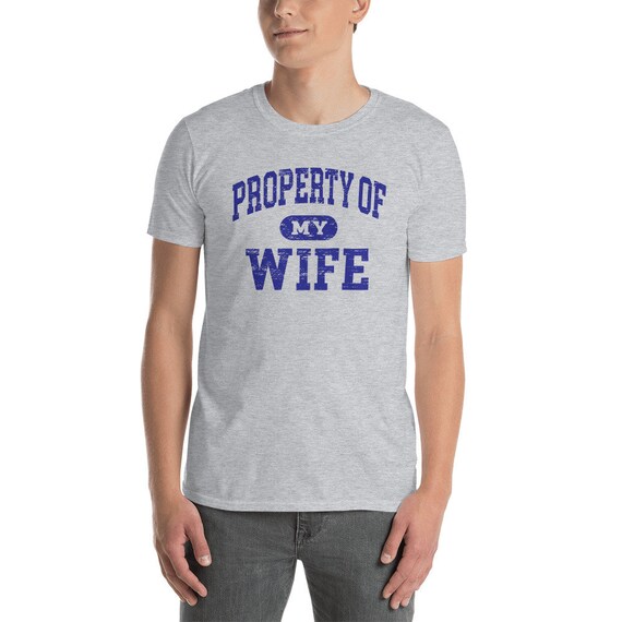 New Unisex Property Of My Wife Funny Short Sleeve Novelty Printed T-Shirt Gifts 