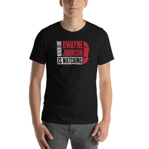 Bench Like Dwayne Johnson Is Watching Short-Sleeve Unisex T-Shirt