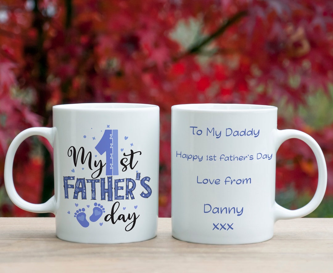 1st Fathers Day Mug Father's Day Gift Made to Order Etsy