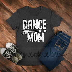 Dance Mom Shirt, Mother&#39;s Day Gift, Shirts for Dance Mom, Dance Shirt, Girl Mom Shirt, Dance Mom Life, Mom Shirt, Mom of Girls, Gift for Mom
