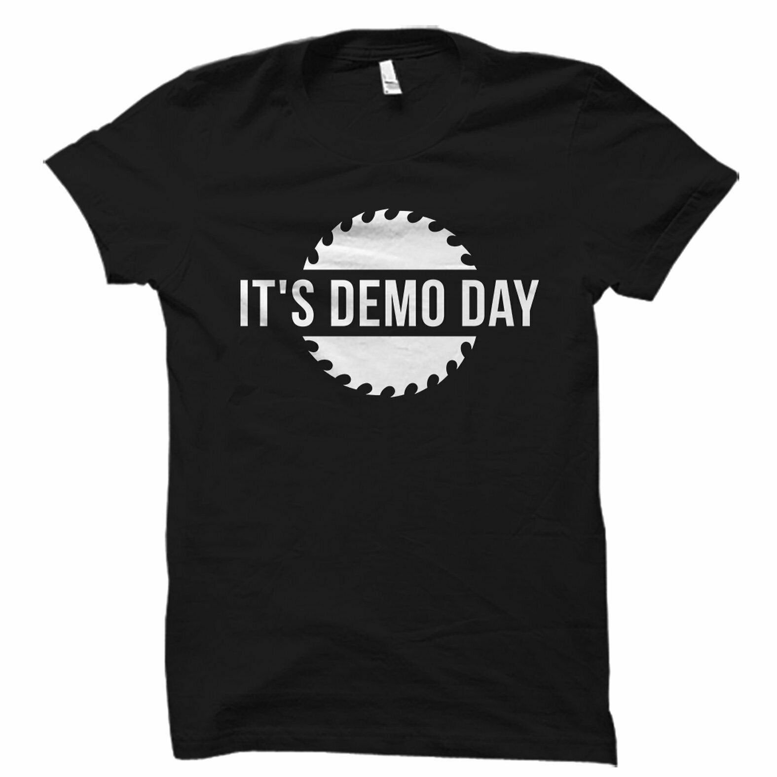 It S Demo Day T Shirt Fixer Upper T Shirt Renovation T Etsy