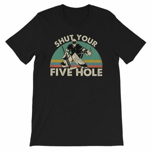 Camiseta de presente para amantes de hóquei || Feche seus cinco buracos || Goleiro de hóquei || Camiseta &quot;Eu amo hóquei&quot; || Vida no hóquei || Jogador de hóquei
