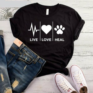 Live Love Heal / Shirt / Future Veterinarian / Veterinarian School / Vet School / Veterinarian Gift / Veterinarian Tee
