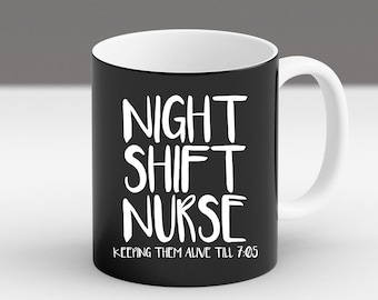 Night Shift Nurse Mug, Funny Nurse Coffee Cup, RN Gift for Coworker, Nurse Life Humor Mug, ICU ER Nurse Tumbler, Medical Worker Gift